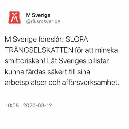 "M Sverige föreslår: SLOPA TRÄNGSELSKATTEN för att minska smittorisken! Låt Sveriges bilister kunna färdas säkert till sina arbetsplatser och affärsverksamhet."